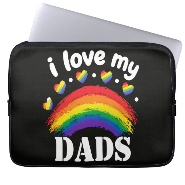 I Love My Dads Rainbow Pride Laptop Sleeve (Front)