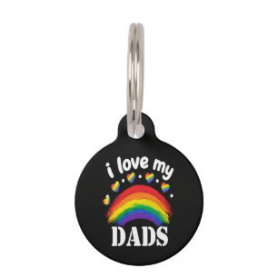 I Love My Dads Rainbow Pride Pet Tag