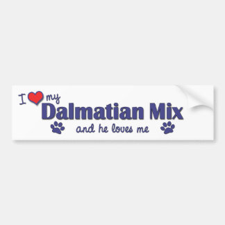 I Love My Dalmatian Mix (Male Dog) Bumper Sticker