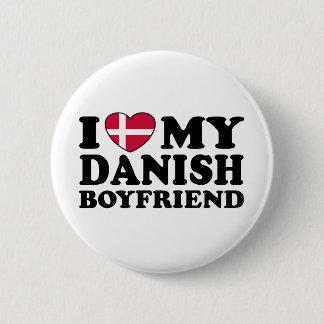I Love My Danish Boyfriend 6 Cm Round Badge