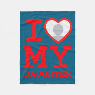 I Love My Daughter Funny Fathers Day  Fleece Blanket