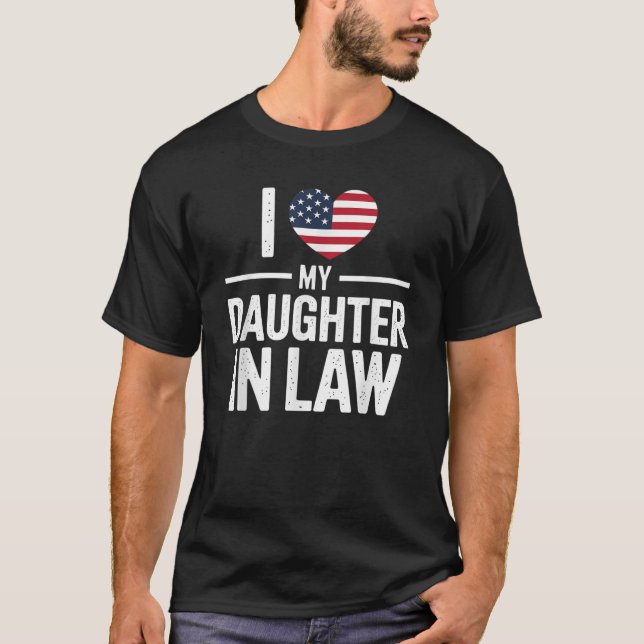 I Love My Daughter In-Law Family Matching Wedding T-Shirt (Front)
