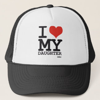 i love my daughter trucker hat