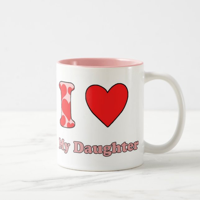 I love my daughter Two-Tone coffee mug (Right)