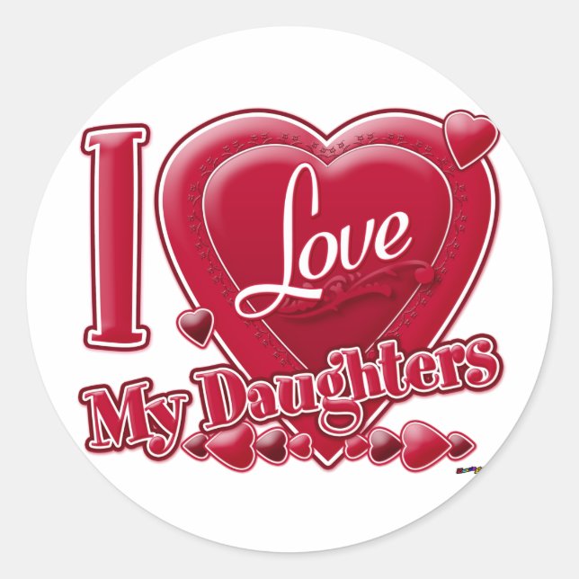 I Love My Daughters red - heart Classic Round Sticker (Front)