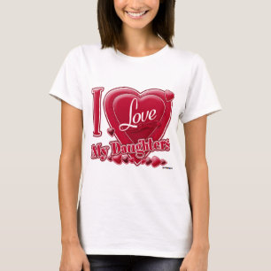 I Love My Daughters red - heart T-Shirt