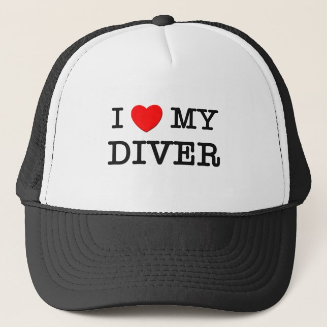 I Love My DIVER Trucker Hat (Front)