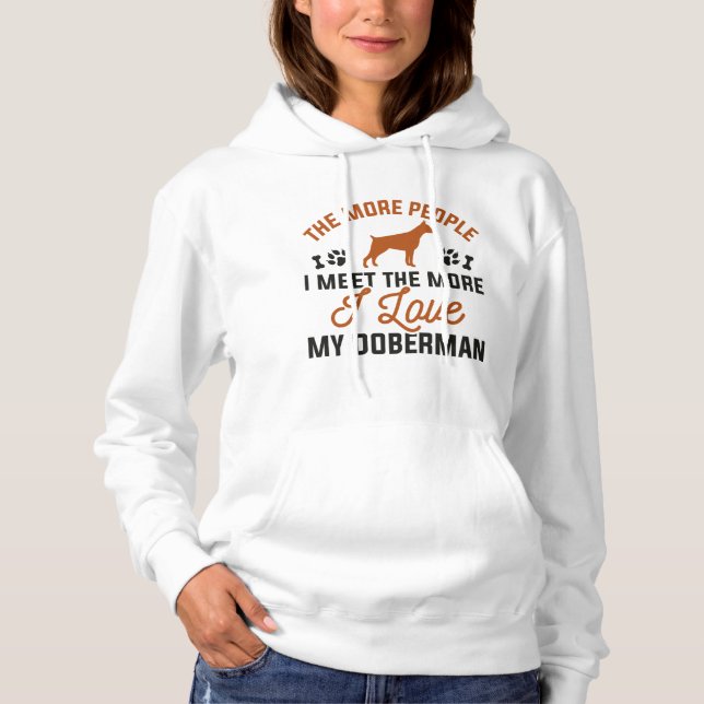 I Love My Doberman Hoodie (Front)