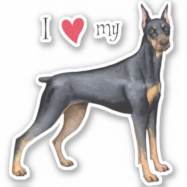 I Love my Doberman Pinscher Vinyl Sticker (Front)