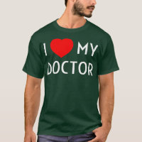 I Love My Doctor I Heart My Doctor Wife Girlfriend
