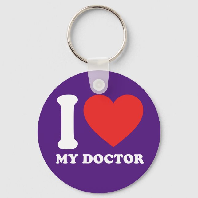 I Love My Doctor Key Ring (Front)