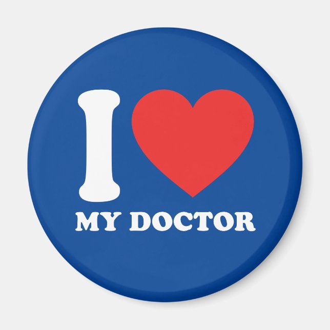 I Love My Doctor Magnet (Front)