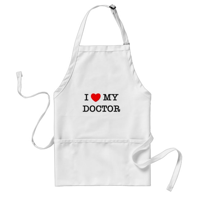 I Love My DOCTOR Standard Apron (Front)