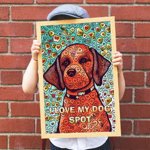 I Love My Dog Adult Colouring Poster