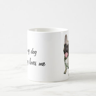 I love my dog and my dog loves me coffee mug