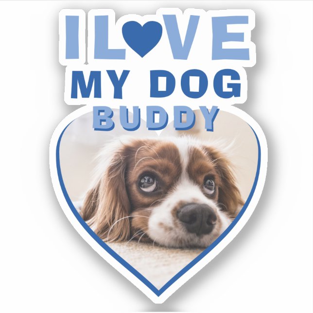 I love my Dog Blue Heart Photo Pet Name (Front)