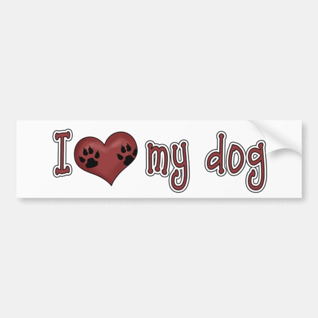 I Love My Dog Bumper Sticker (Front)