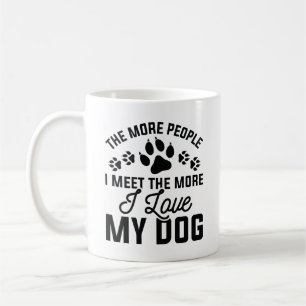 I Love My Dog Coffee Mug