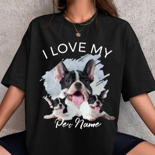 I Love My Dog Custom Photo Pet Cat Personalised  T-Shirt