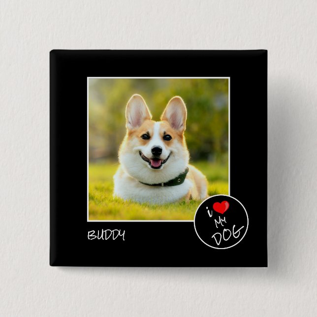 I Love My Dog, Custom Photo – Pet Lovers 15 Cm Square Badge (Front)