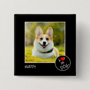 I Love My Dog, Custom Photo – Pet Lovers 15 Cm Square Badge