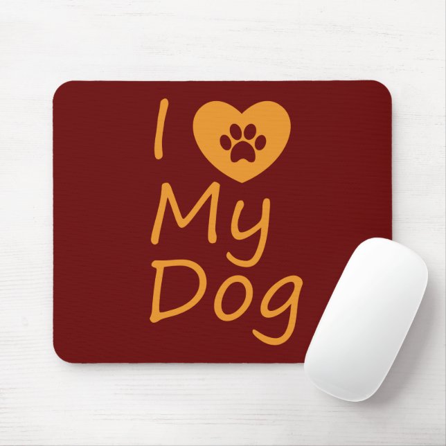I Love My Dog | Dog Lover Mouse Mat (With Mouse)