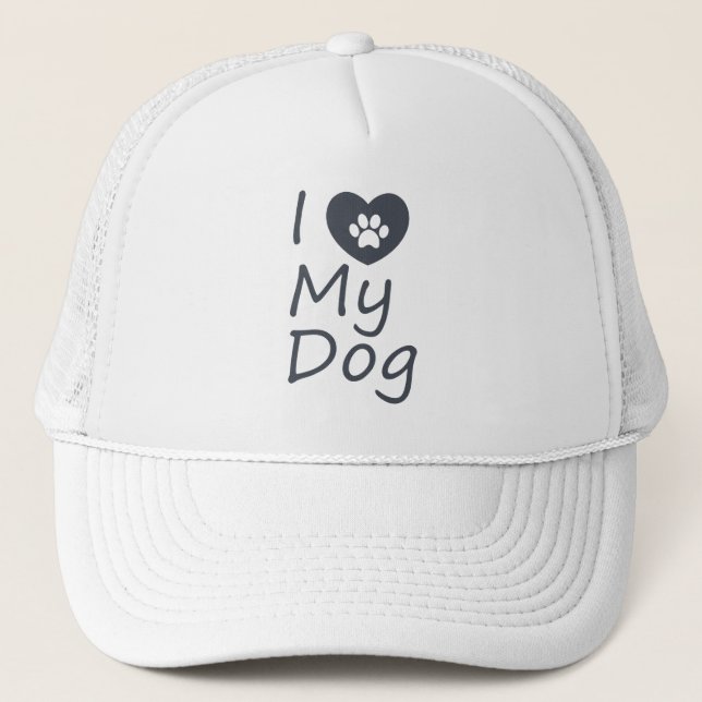I Love My Dog | Dog Lover Trucker Hat (Front)