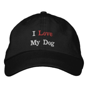 I love My Dog Embroidered Hat