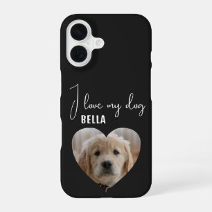 I love my Dog Heart Photo Pet Name iPhone 16 Case