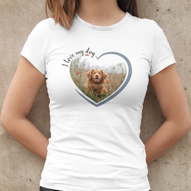 I Love My Dog Heart Photo T-Shirt (Creator Uploaded)
