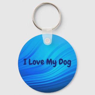 I Love My Dog Key Ring