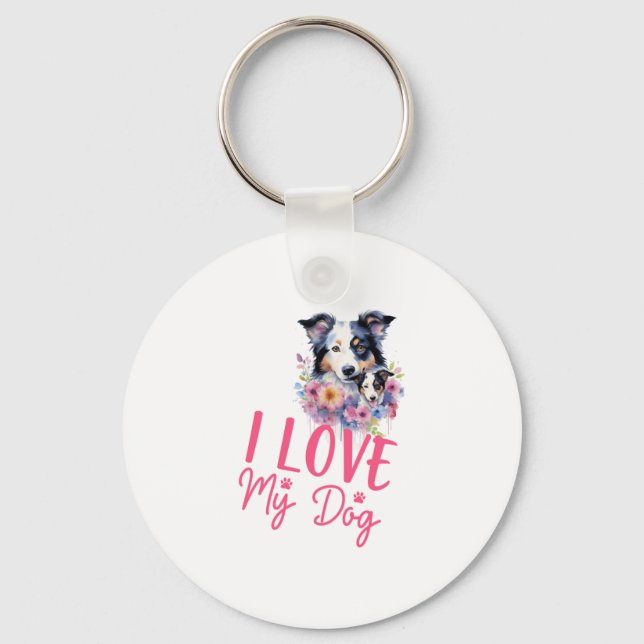 I love my Dog Key Ring (Front)
