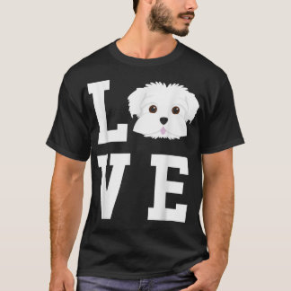 I Love My Dog  Maltese Dog Lover  T-Shirt