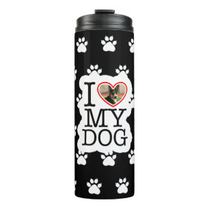I Love My Dog Personalised Thermal Tumbler