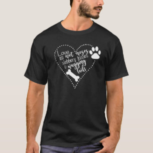 I Love My Dog Pet Saying Quotes Puppy T-Shirt