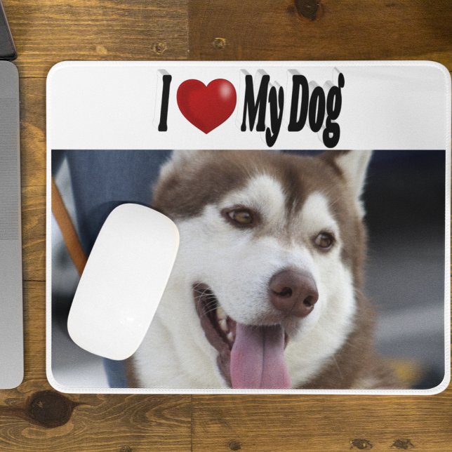 I Love My Dog photo  Mouse Mat (Creator Uploaded)