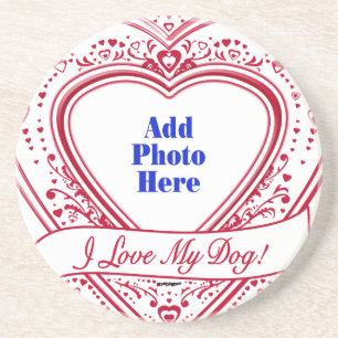 I Love My Dog! Photo Red Hearts Coaster