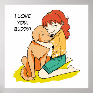 I love my dog poster