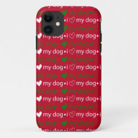 I Love My Dog Red and Green iPhone case