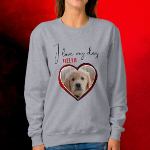 I love my Dog Red Heart Pet Photo Name Sweatshirt