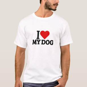 I love my dog T-Shirt