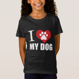 I love my dog T-Shirt