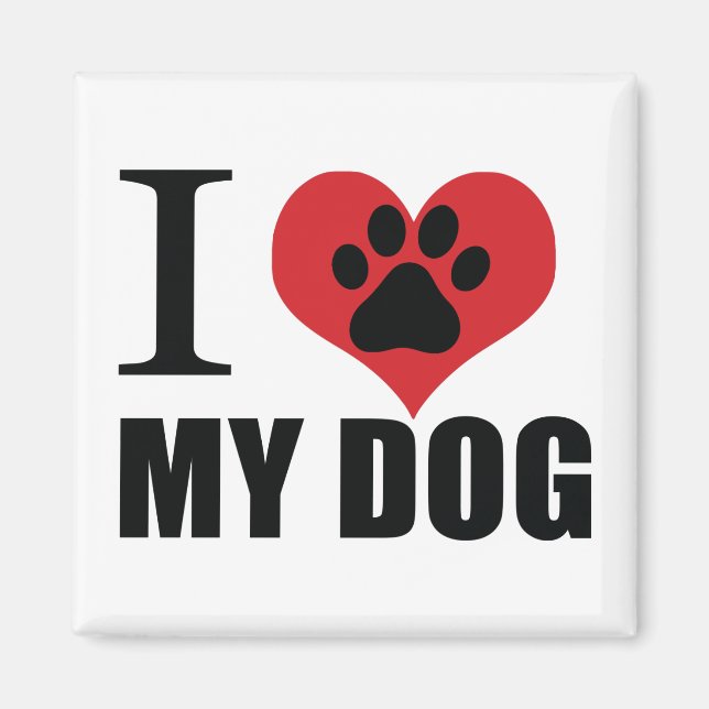 I love my dog throw pillow magnet (Front)
