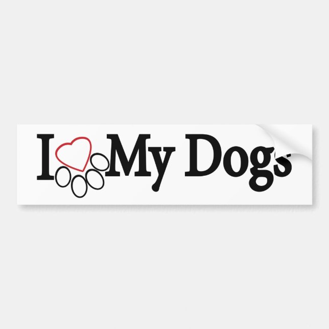 I Love My Dogs Black on White Bumper Sticker (Front)