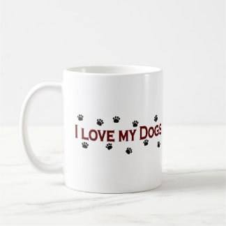 I Love My Dogs Coffee Mug