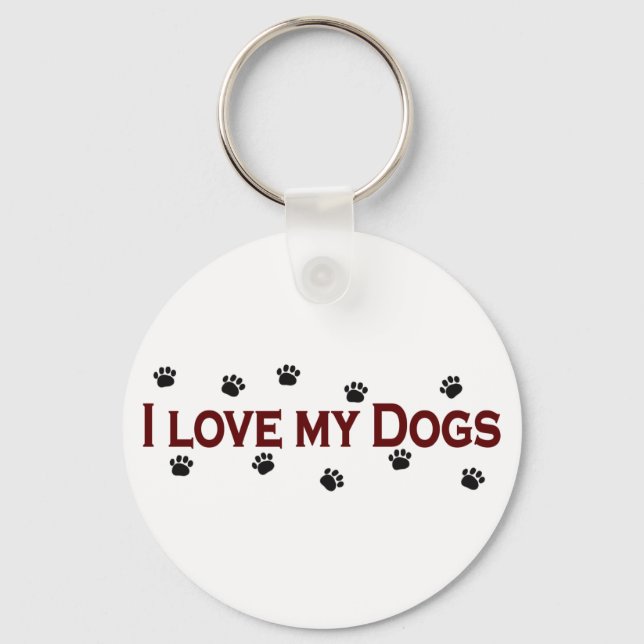 I Love My Dogs Key Ring (Front)
