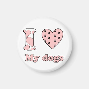I love My dogs Magnet