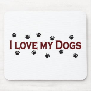 I Love My Dogs Mouse Mat