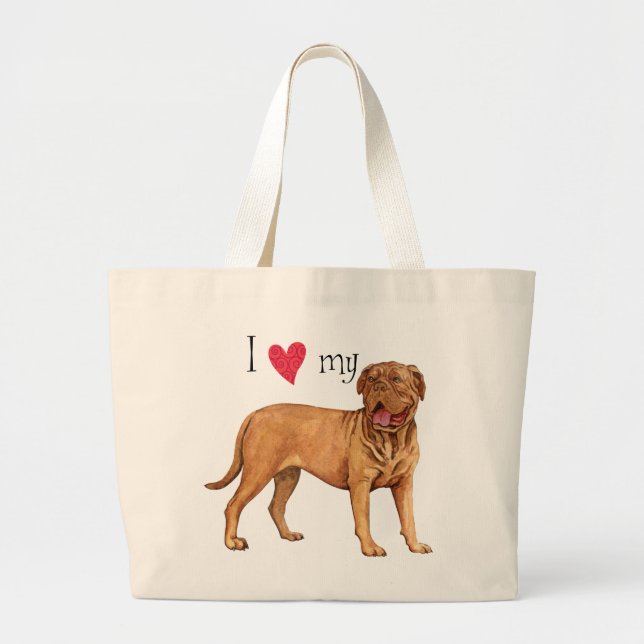 I Love my Dogue de Bordeaux Large Tote Bag (Front)