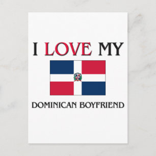 I Love My Dominican Boyfriend Postcard